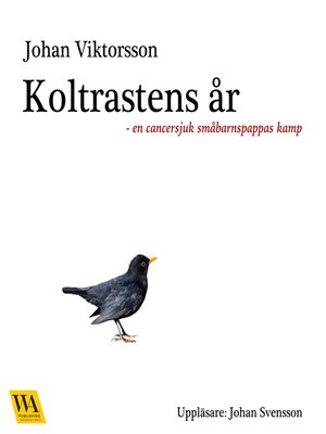 cover image of Koltrastens år